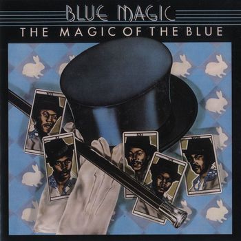 Blue Magic - The Magic Of The Blue: Greatest Hits