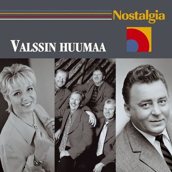 Various Artists - Nostalgia / Valssin huumaa