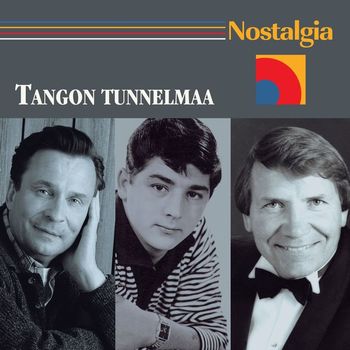 Various Artists - Nostalgia / Tangon tunnelmaa