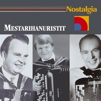 Various Artists - Nostalgia / Mestarihanuristit
