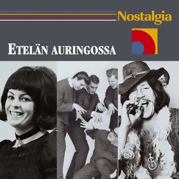 Various Artists - Nostalgia / Etelän auringossa