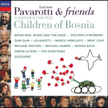 Luciano Pavarotti - Pavarotti & Friends Together For The Children Of Bosnia