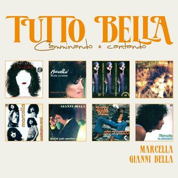 Marcella Bella - Tutto Marcella & Gianni Bella