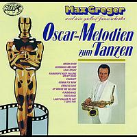 Max Greger - Oscar-Melodien zum Tanzen