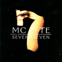 MC Lyte - Seven & Seven (Clean)