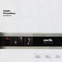Sander Kleinenberg - S Kleinenberg Presents Melk