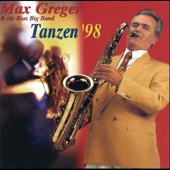 Max Greger - Tanzen 98