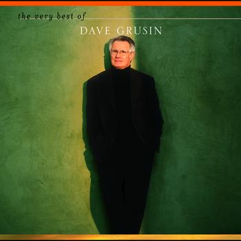 Dave Grusin - The Very Best Of Dave Grusin