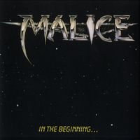 Malice - In The Beginning