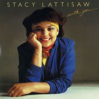 Stacy Lattisaw - With You
