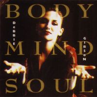 Debbie Gibson - Body, Mind & Soul