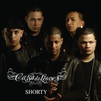 Casa De Leones - Shorty (Radio Edit)