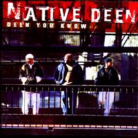 Native Deen - Deen You Know