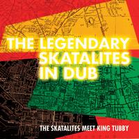 The Skatalites - The Legendary Skatalites in Dub