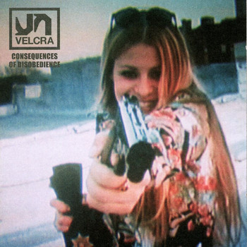 Velcra - Consequences Of Disobedience