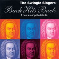 The Swingle Singers - Bach Hits Back