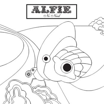 Alfie - No Need