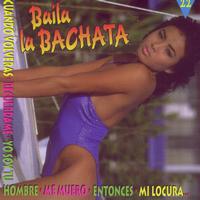 Various Artists - Duck Records - Baila La Bachata