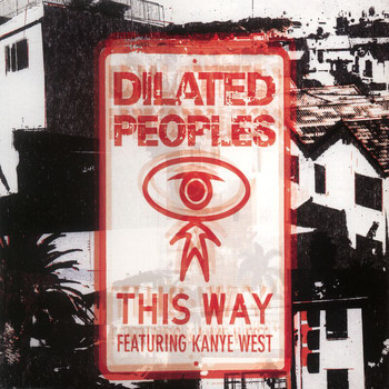 Dilated Peoples - This Way