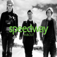 Speedway - In & Out