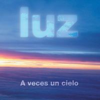 Luz Casal - A Veces Un Cielo