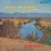 Slim Dusty & His Bushlanders - People And Places