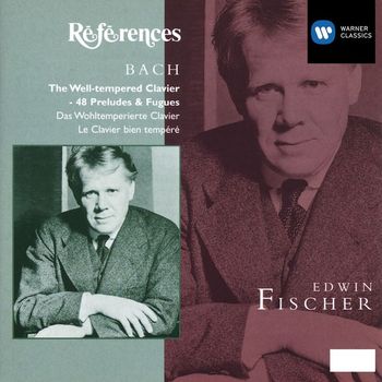 Edwin Fischer - Bach: The Well-Tempered Clavier, Books 1 & 2