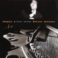 Nelson Goerner - Chopin: Piano Works