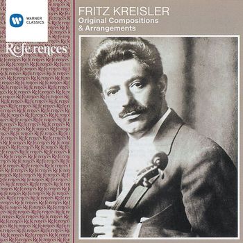 Fritz Kreisler/Franz Rupp/Michael Raucheisen/Kreisler String Quartet - Kreisler plays Kreisler