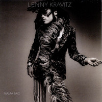 Lenny Kravitz - Mama Said (Explicit)