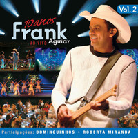 Frank Aguiar - Frank Aguiar (Ao Vivo Em São Paulo / 2005 / Vol. 2)