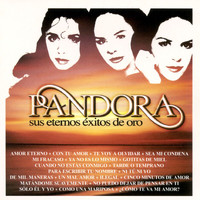 Pandora - Sus Eternos Exitos De Oro