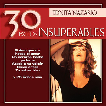 Ednita Nazario - 30 Exitos Insuperables