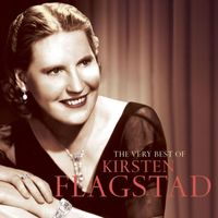 Kirsten Flagstad - The Very Best Of Kirsten Flagstad