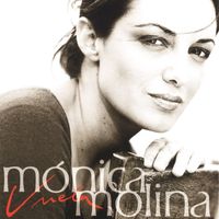 Mónica Molina - Vuela