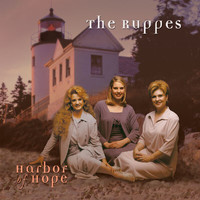 The Ruppes - Harbor Of Hope