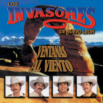 Los Invasores De Nuevo León - Ventanas Al Viento