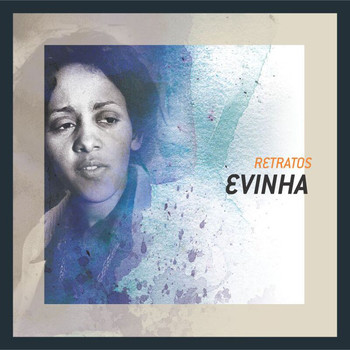 Evinha - Retratos
