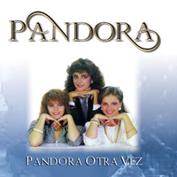 Pandora - Otra Vez