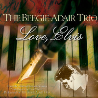Beegie Adair - Love, Elvis
