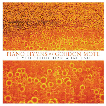 Gordon Mote - Piano Hymns