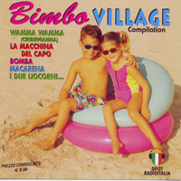 Serena E I Bimbi Allegri - Bimbo Village  Compilation