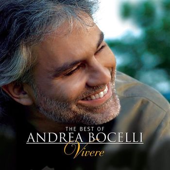 Andrea Bocelli - The Best of Andrea Bocelli - 'Vivere'