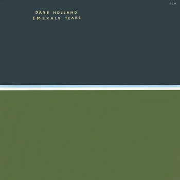 Dave Holland - Emerald Tears