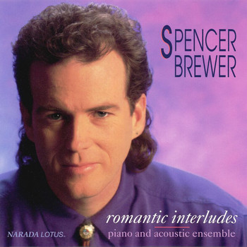 Spencer Brewer - Romantic Interludes
