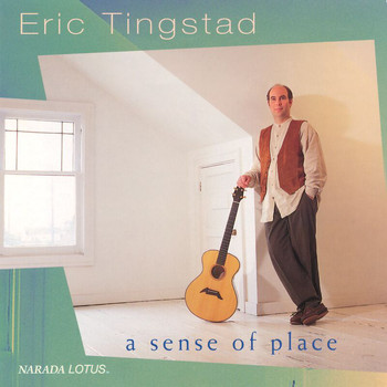 Eric Tingstad - A Sense Of Place