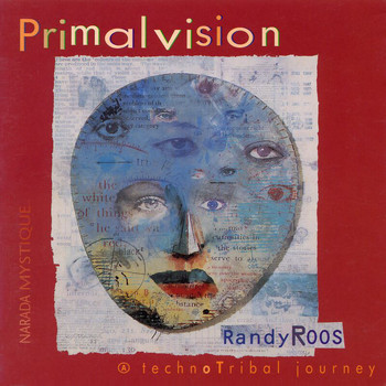 Randy Roos - Primalvision (A TechnoTribal Journey)