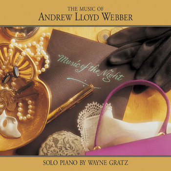 Wayne Gratz - Music Of The Night (The Music Of Andrew Lloyd Webber)