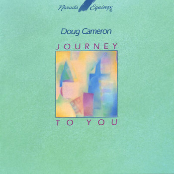 Doug Cameron - Journey To You