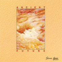 Ancient Future - Dreamchaser